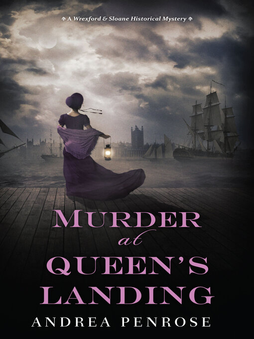 Titeldetails für Murder at Queen's Landing nach Andrea Penrose - Verfügbar